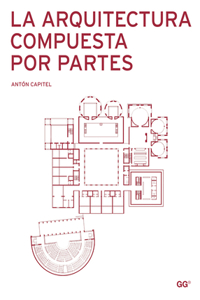La Arquitectura Compuesta Por Partes