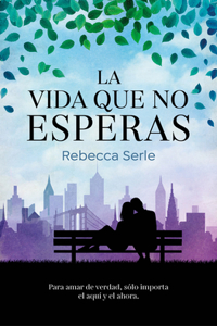 Vida Que No Esperas / In Five Years