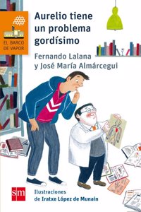 Aurelio tiene un problema gordisimo