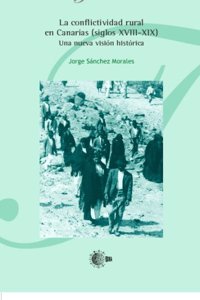 La Conflictividad Rural En Canarias (Siglos Xviii-