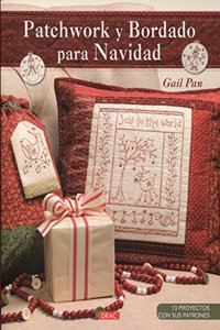 Patchwork y Bordado para Navidad: 13 proyectos con sus patrones