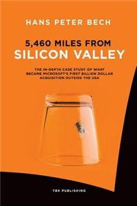 5,460 Miles from Silicon Valley