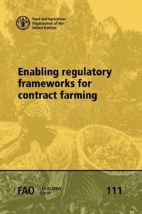 Enabling regulatory frameworks for contract farming