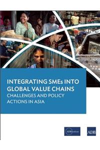 Integrating Smes Into Global Value Chains