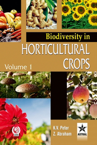 Biodiversity in Horticultural Crops Vol. 1