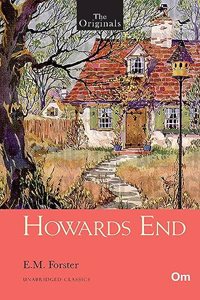 Howards End - Unabridged Classics - The Originals