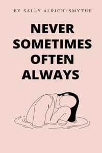 Never Sometimes Often Always