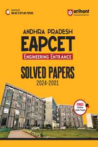 Arihant Andhra Pradesh EAPCET Engineering Entrance Solved Papers | Questions papers from 2024-2001 | Covering all online & offline papers with free online unit tests