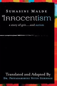 Innocentism (a story of grit and autism)