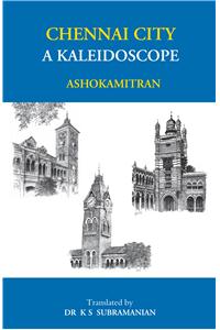 Chennai City : A Kaleidoscope
