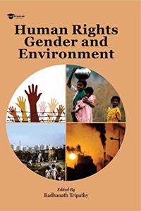 HUMAN RIGHTS, GENDER AND ENVIRONMENT