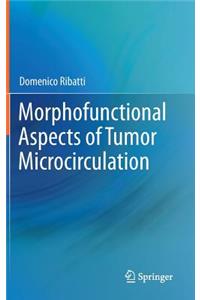 Morphofunctional Aspects of Tumor Microcirculation