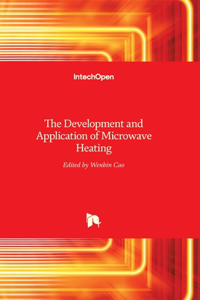 Development and Application of Microwave Heating
