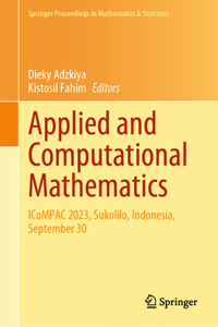 Applied and Computational Mathematics: Icompac 2023, Sukolilo, Indonesia, September 30