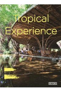 Tropical Experience