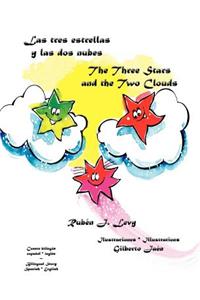 tres estrellas y las dos nubes * The Three Stars and the Two Clouds