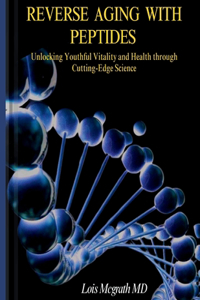Reverse Aging with Peptides