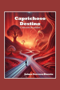 Caprichoso destino