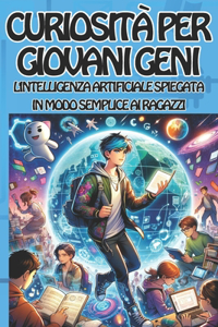 Curiosita' Per Giovani Geni