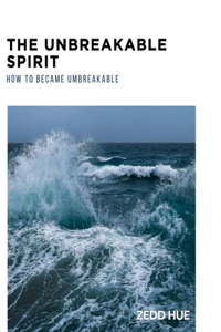 Unbreakable Spirit
