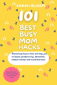 101 Best Busy Mom Hacks
