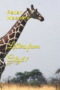Letters from Gilgil 1