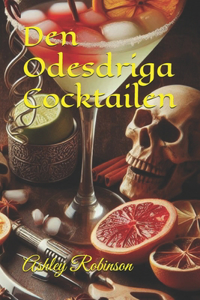 Den Odesdriga Cocktailen