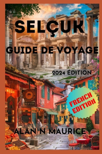 Selcuk Guide de Voyage