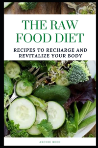 The Raw Food Diet