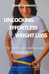 Unlocking Effortless Weight loss