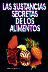 Sustancias Secretas de los Alimentos