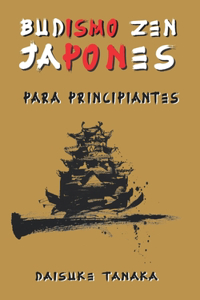 Budismo Zen japonés para principiantes