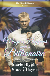 Magic Happens with a Billionaire