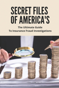 Secret Files Of America's