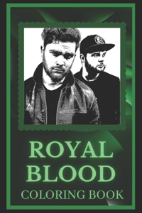 Royal Blood Coloring Book