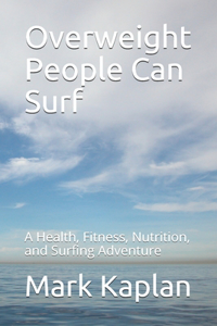 Overweight People Can Surf