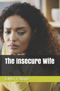 Insecure Wife