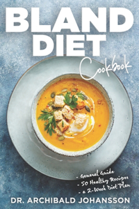 Bland Diet Cookbook