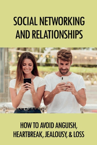 Social Networking And Relationships