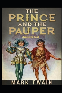 The Prince and the Pauper Annotated