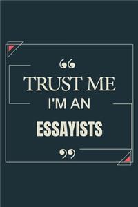 Trust Me I'm An Essayists