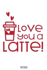 Love you a latte! valentine pun Notebook Blank Composition Book, valentines day journal, valentines Notebook Gift