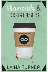 Diamonds & Disguises