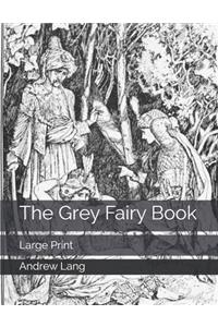 The Grey Fairy Book