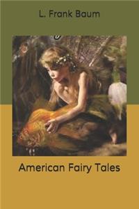 American Fairy Tales