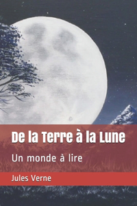 De la Terre à la Lune: Un monde à lire