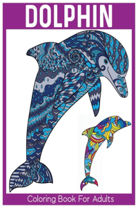 Dolphin Coloring Book For Adults