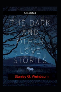 The Dark Other Love Stories Annotated