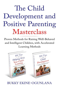 Child Development and Positive Parenting Master Class