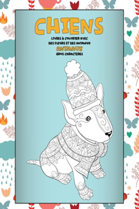 Livres à colorier avec des fleurs et des animaux - Gros caractères - Animaux - Chiens